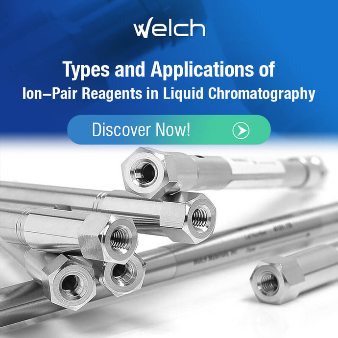 Types and Applications of Ion-Pair Reagents in Liquid Chromatography