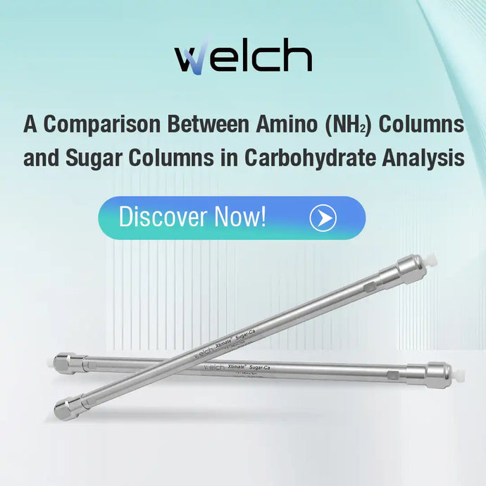 A Comparison Between Amino (NH2) Columns and Sugar Columns in Carbohydrate Analysis