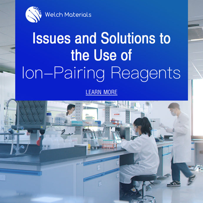 Issues and Solutions to the Use of Ion-Pairing Reagents