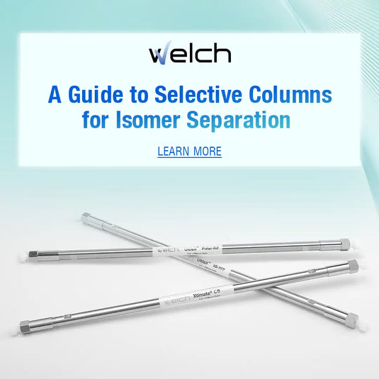 A Guide to Selective Columns for Isomer Separation