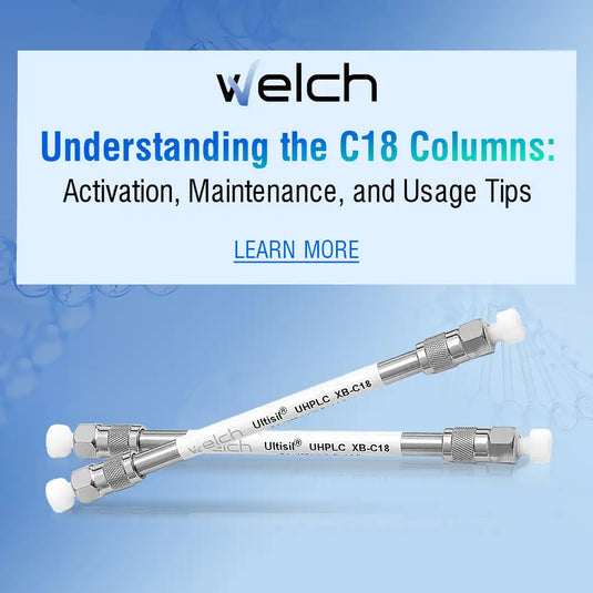 Understanding the C18 Columns: Activation, Maintenance, and Usage Tips